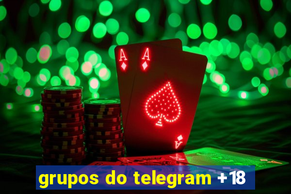 grupos do telegram +18